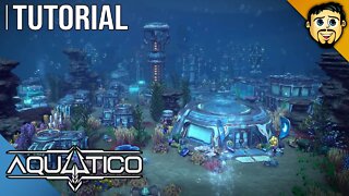 Aquatico Tutorial | Undersea Survival Colony Builder