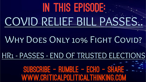 Democratic Bailouts Disguised As Covid Relief Bill Passes! No Republican Support? No Problem!