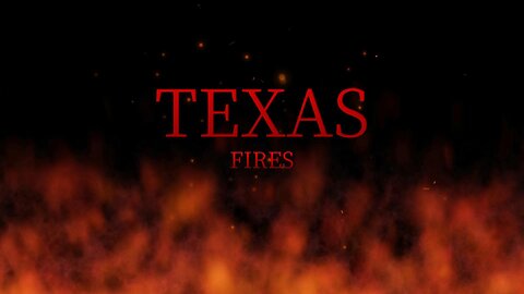 Texas Wild Fires