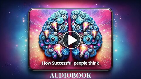 Unlock the Power of Thought: 'How Successful People Think' by John C. Maxwell | FREE Audiobook