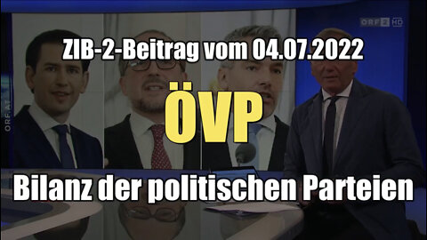 ÖVP: Bilanz der politischen Parteien (ORF I ZIB 2 I 04.07.2022)