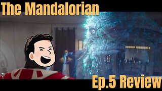 The Mandalorian Season 3 Episode 5 Review