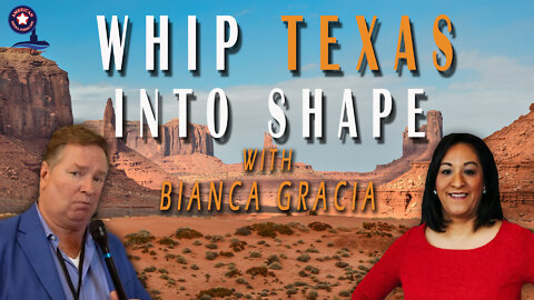 Whip Texas Into Shape with Bianca Gracia | Unrestricted Truths Ep. 61