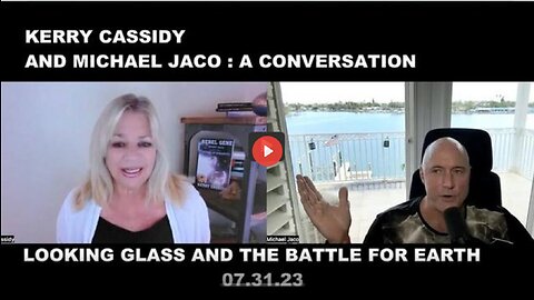 KERRY CASSIDY AND MICHAEL JACO: LOOKING GLASS AND THE BATTLE FOR EARTH