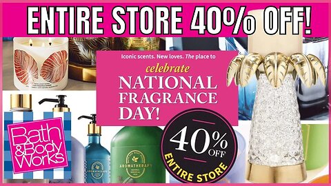 Bath & Body Works | 40% OFF EVERY SINGLE THING | IN STORE AND ONLINE | #bathandbodyworks #candles