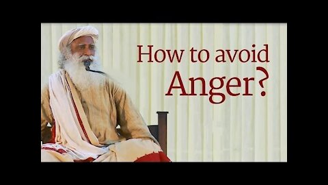 How to Control Anger - Sadhguru 2020