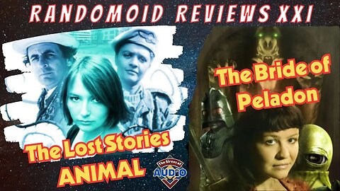 Doctor Who Reviews - The Bride of Peladon and The Lost Stories: Animal | with Guest Beth Chalmers