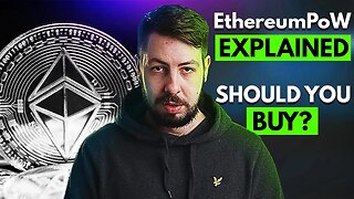 EthereumPoW Explained - 5 Things You NEED to Know (ETHW)