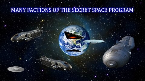 THE MANY DIFFERENT FACTIONS OF THE SECRET SPACE PROGRAM