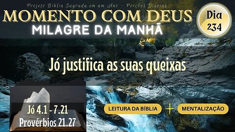 MOMENTO COM DEUS - MILAGRE DA MANHÃ - Dia 234/365 #biblia