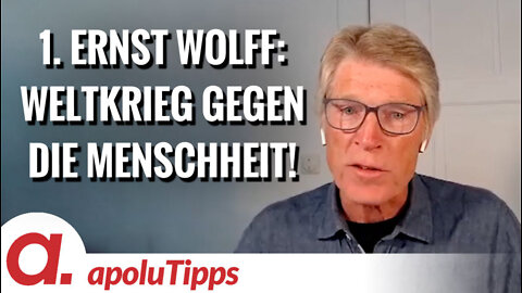 Interview mit Ernst Wolff (Teil 1) – Der Weltkrieg gegen die Menschheit!