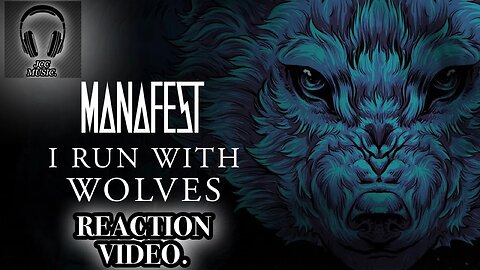 MANAFEST RUNS WITH WOLVES??!!I Run With Wolves by @Manafest Reaction Video!!