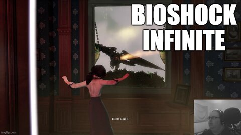 Chatzu Plays BioShock Infinite - Birds And Bad Timing
