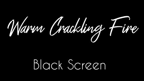 Warm Crackling Fire | Uninterrupted for 8 Hours | Black Screen