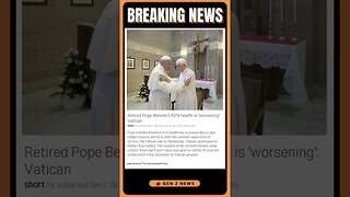 Breaking News: Retired Pope Benedict XVI's Health Deteriorating - Watch Now! | #shorts #news