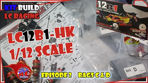 LC12B1-HK - Kit Build - LC Racing - Episode 2 - Bags C & D - Suspension Assembly