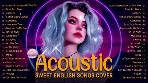 Sweet English Acoustic Love Songs Playlist 2023 ❤️ Soft Acoustic Cover Of Popular Love Songs