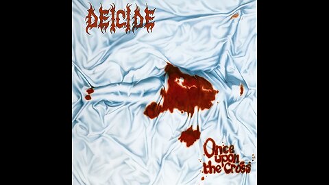 Deicide - Once Upon The Cross