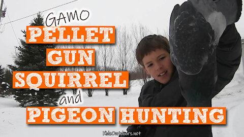 S2:E6 Kids Shoot Pigeon and Squirrel with GAMO Pellet Gun | Kids Outdoors