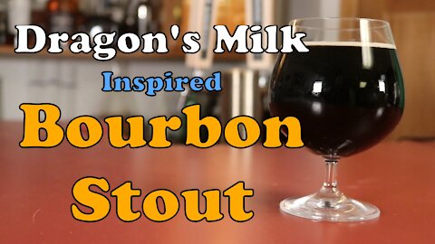 Bourbon Stout Update: Recipe, Tasting, & Comparison to Dragon's Milk