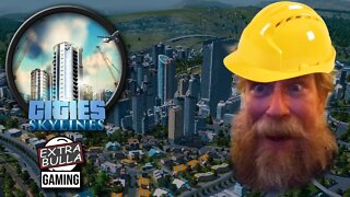 Rebuilding Biloxi, MS w/ Cities:Skylines #3 | Extra Bulla Gaming