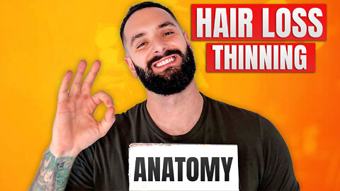 Anatomy of Hair Loss & Hair Thinning for Men and Women