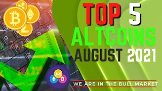 TOP 5 ALTCOINS TO BUY IN AUGUST 2021