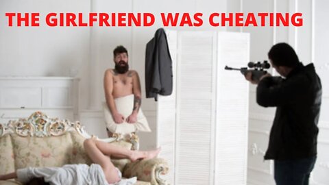 How to Know if your Girlfriend is Cheating