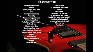 Ill Be Over You -Toto Lyrics HQ