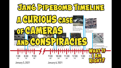 J6 Pipebomb - A Curious Case of Cameras and Conspiracies