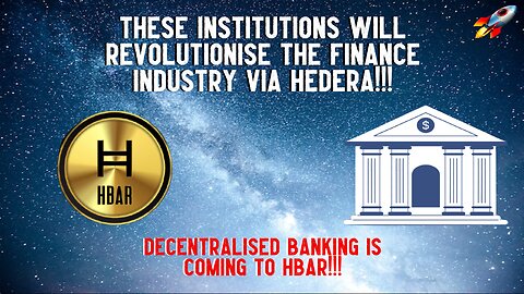 These Institutions Will REVOLUTIONISE The Finance Industry Via Hedera!!!