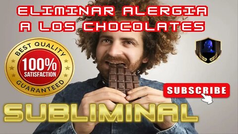 Eliminar Alergia al Chocolate Subliminal 2023