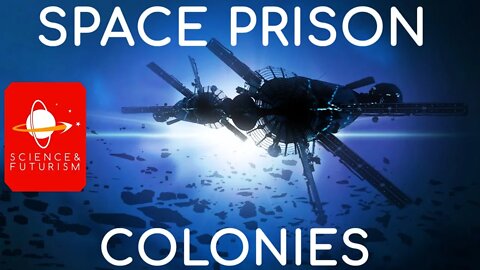 Space Prison Colonies