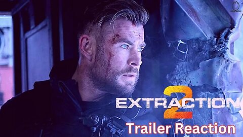 EXTRACTION 2 | Official Trailer | Reaction!