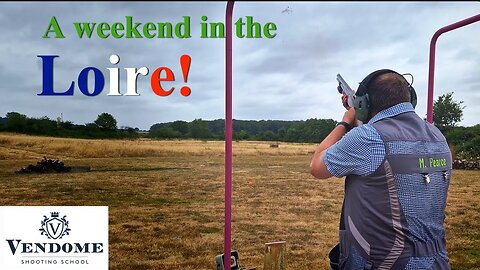 Clay practice and Compak Sporting in the Loire Valley - Vendome (Eng & French Subs)