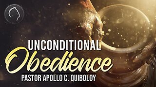 ACQ CLASSICS: Unconditional Obedience • Pastor Apollo C Quiboloy