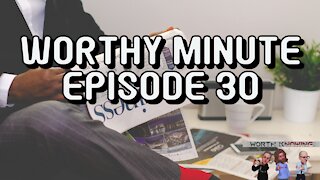 Worthy Minute - Episode 30 - Voting Irregularities