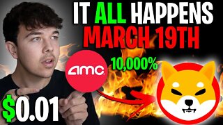 SHIBA INU COIN MARCH 19TH IS THE DAY IT HAPPENS 🔥 SHIB PRICE PREDICTION 🚨