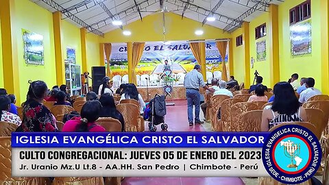 CULTO CONGREGACIONAL: JUEVES 05 DE ENERO DEL 2023
