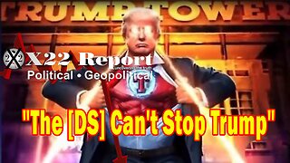 X22 Report Huge Intel: The [DS] Can't Stop Trump, Flood Coming, Trump Ready To Unite The Country