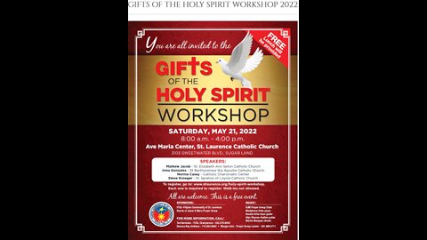 Gifts of the Holy Spirit Workshop May 21, 2022