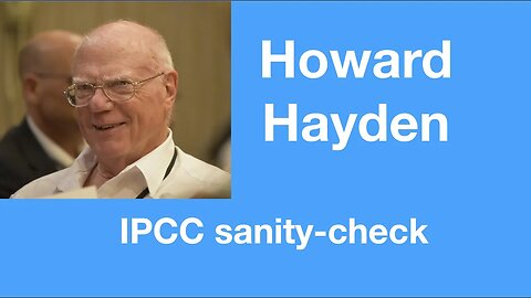 #59 Howard Hayden: “the IPCC does NOT apply the Stefan-Boltzmann law to their results”