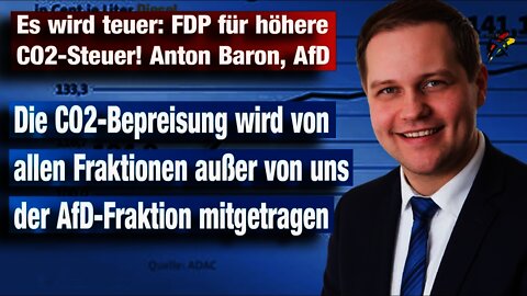 Es wird richtig teuer: FDP für höhere CO2-Steuer! Anton Baron AfD