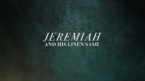 Linen sash of Jeremiah | Ps. Sergey Golovey | CFC, Sacramento