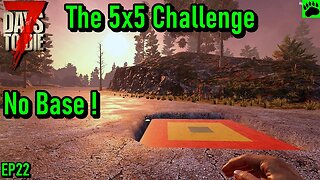 7 Days to Die - Glock9 5x5 Challenge - No Base