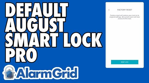 Defaulting the August Smart Lock Pro