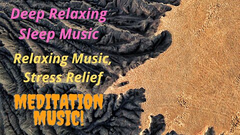 Deep Relaxing Sleep Music • Deep Sleeping Music • Relaxing Music, Stress Relief • Meditation Music •