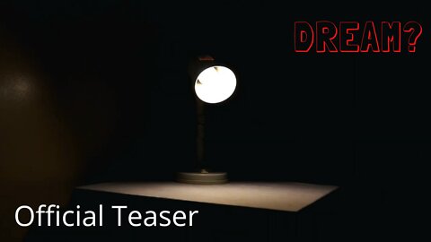 Dream? (Sonho?) - Official Announcement Teaser