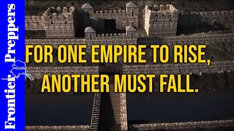 For one empire to Rise, another must Fall