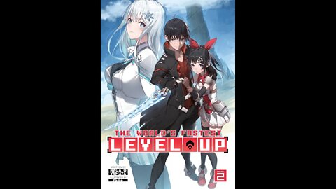 The World’s Fastest Level Up Volume 2